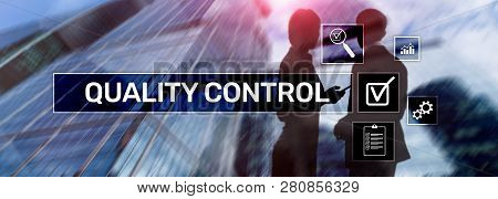 Quality Control And Assurance. Standardisation. Guarantee. Standards. Business And Technology Concep