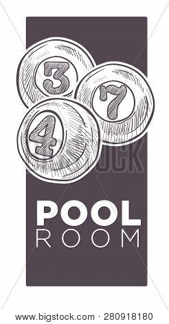 Poolroom Logo Monochrome Sketch Outline Vector Illustration.