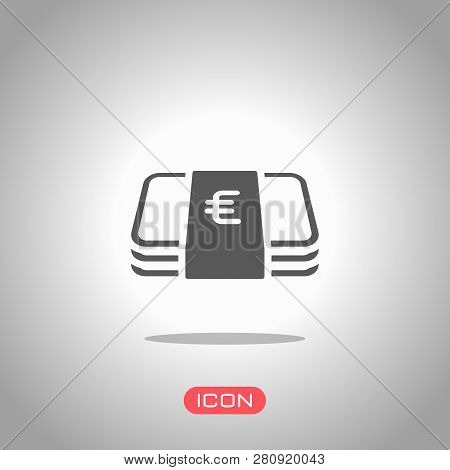 Pack Of Euro Money Or Vouchers. Business Icon. Icon Under Spotlight. Gray Background