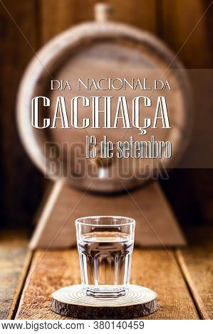 Small Dose Glasses, High Quality Distilled Alcohol. Brazilian Cachaça (called Pinga), International 