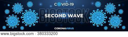 Coronavirus Infection, Second Wave Covid-19, Dark Blue Medical Banner. Dark Wide Vector Background C