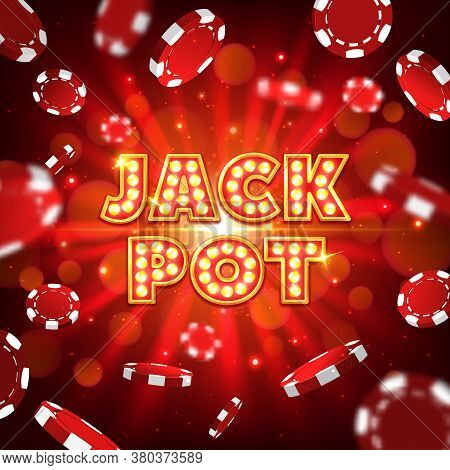 Jack Pot Casino Vector Poster With Falling Poker Chips On Red Blurred Background With Rays. Big Win 