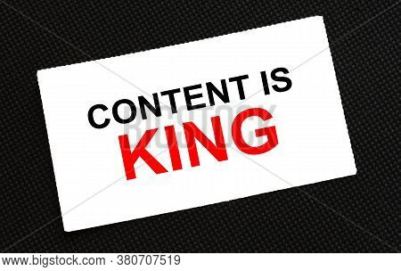 White Card On The Black Background With Text Content Is King