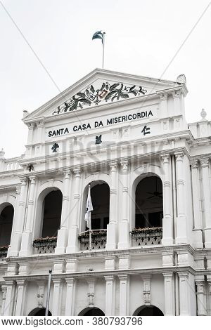 Holy House Of Mercy (santa Casa Da Misericordia) Heritage Building In Macau Centre