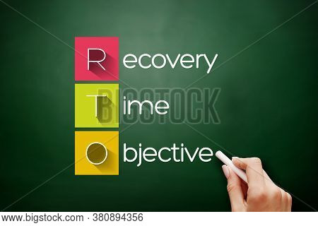Rto - Recovery Time Objective Acronym, Business Concept Background