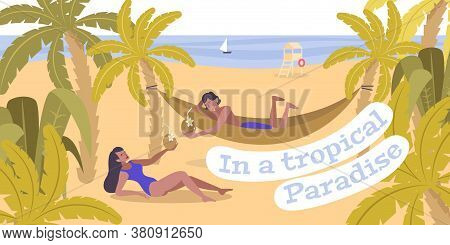 Rest In Tropical Paradise Flat Background With  Sunbathers In Hammock On South Beach Of Ocean Vector