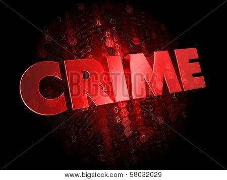Crime on Dark Digital Background.