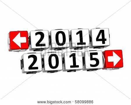 3D Year 2014 Year 2015  Button Click Here Block Text
