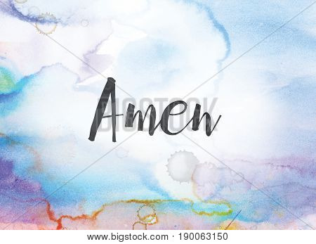 Amen Concept Watercolor And Ink Painting
