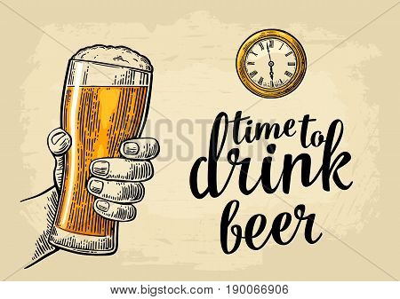 Male hand holding glass beer and antique pocket watch. Vintage vector engraving illustration for web poster invitation to party. Time to Drink lettering. Isolated on beige background.