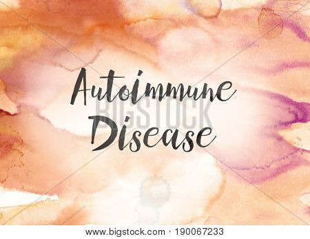 Autoimmune Disease Concept Watercolor And Ink Painting