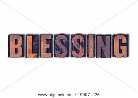 Blessing Concept Isolated Letterpress Word