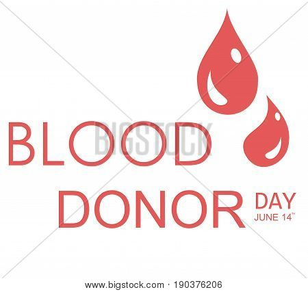 blood donor day with blood symbol and white background