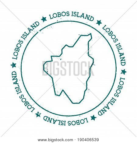 Lobos Island Vector Map. Distressed Travel Stamp With Text Wrapped Around A Circle And Stars. Island
