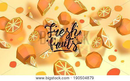 Creative background with low poly fruit. Illustration with polygonal orange.