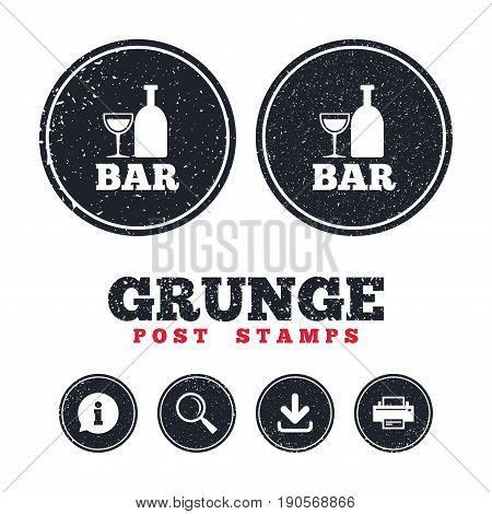 Grunge post stamps. Bar or Pub sign icon. Wine bottle and Glass symbol. Alcohol drink symbol. Information, download and printer signs. Aged texture web buttons. Vector