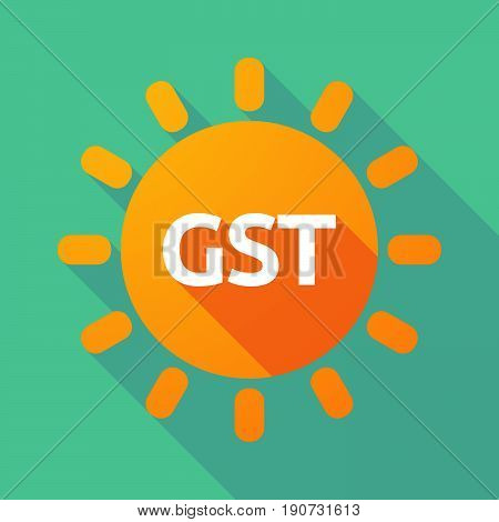 Long Shadow Sun With  The Goods And Service Tax Acronym Gst