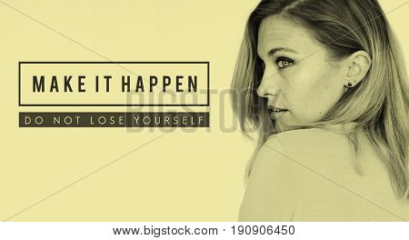 Make It Happen Motivation Support Word