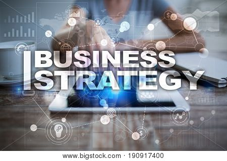 Business strategy concept on the virtual screen.