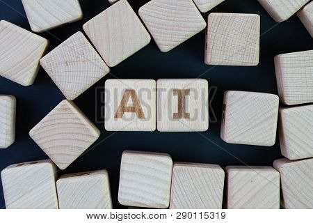 Ai, Artificial Intelligence Or Machine Learning In Future World Concept, Straggle Cube Wooden Blocks