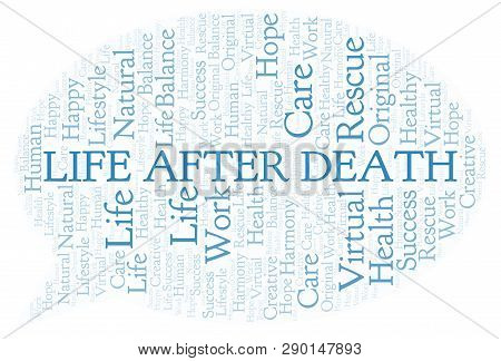Life After Death Word Cloud. Wordcloud Made With Text Only.