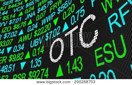 OTC Over the Counter Trading Stock Market 3d Illustration