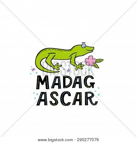 Madagscar Hand Written Word With Funny Gekko