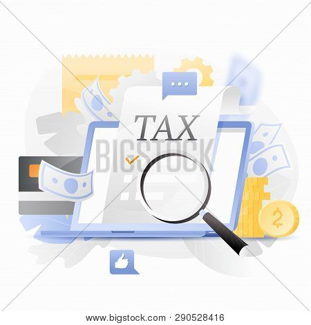 Tax Form And Laptop Vector Illustration. Tax Form Sticking Out Of Open Laptop Under Magnifier. Moder