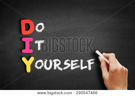 Color Wooden Alphabets Building The Word Diy - Do It Yourself Acronym On Blackboard
