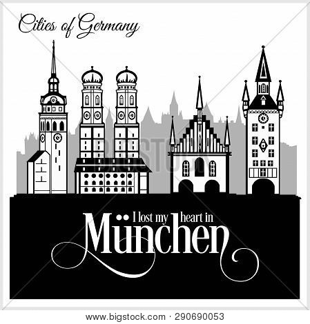 Munchen - City In Germany. Detailed Architecture. Trendy Vector Illustration.