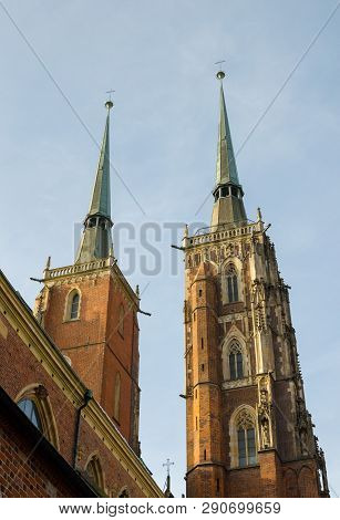 Katedra Sw Jana Chrzciciela Or St. John The Baptist Cathedral Wroclaw, Poland. View From Back Side O