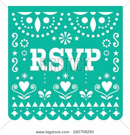 Rsvp, Respond Please Papel Picado Vector Card, Mexican Paper Cutout Style Design With Flowers And Ab