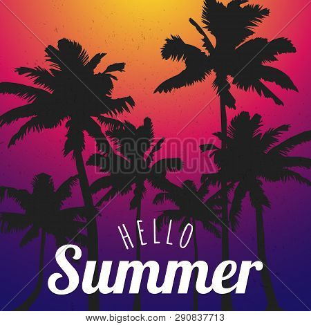 Template Hello Summer With Black Palm Trees On Color Background. Flat Designer Element For Banner, F