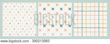 Three Pastel Seamless Vector Patterns. Hand-drawn Triangles, Stars, Cross-stitches, Squared, Crossed