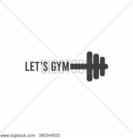 Health Gym And Fitness Logo Template Design. Lets Gym Motivation. Stock Vector Illustration Isolated