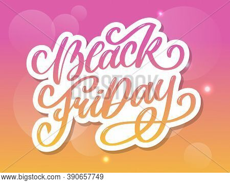 Black Friday Calligraphic Designs Retro Style Elements Vintage Ornaments Sale, Clearance Vector Lett