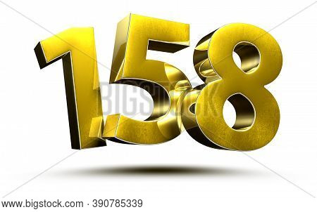 Number 158 Gold.3D Illustration On White Background With Clipping Path.