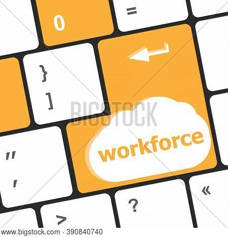 Workforce Keys On Computer Keyboard - Business Concept