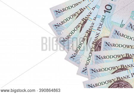 10 Polish Zloty Bills Lies Isolated On White Background With Copy Space. Rich Life Conceptual Backgr