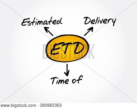 Etd - Estimated Time Of Delivery Acronym, Business Concept Background