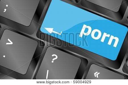 Porn Button On Keyboard - Social Concept