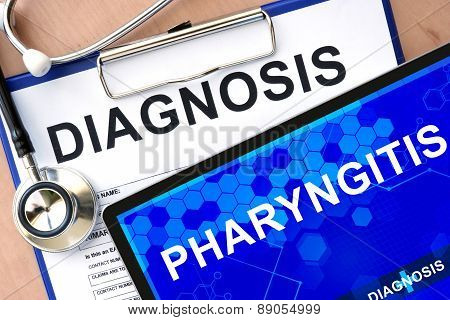 Form with diagnosis and tablet with pharyngitis