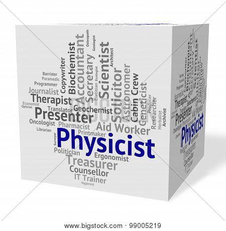 Physicist Job Means Lab Technician And Analyst