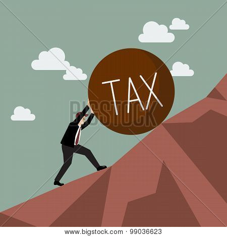 Businessman Pushing Heavy Tax Uphill