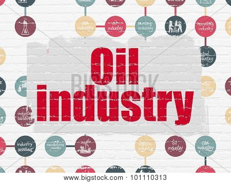 Manufacuring concept: Oil Industry on wall background