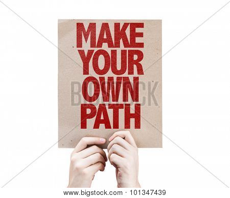 Make Your Own Path cardboard isolated on white