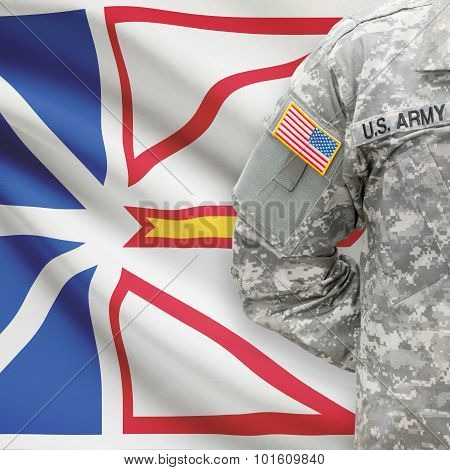 American Soldier With Canadian Province Flag On Background - Newfoundland And Labrador
