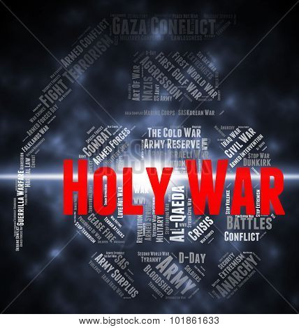 Holy War Shows Military Action And Battles