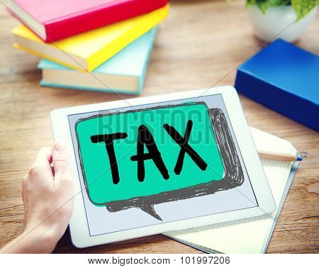 Tax Taxing Taxation Taxable Taxpayer Finance Concept