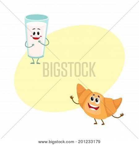 Funny smiling glass of milk and croissant characters, perfect beakfast combination, cartoon vector illustration with space for text. 